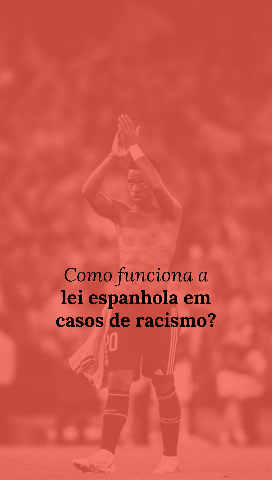 Como funciona a lei espanhola em casos de racismo?