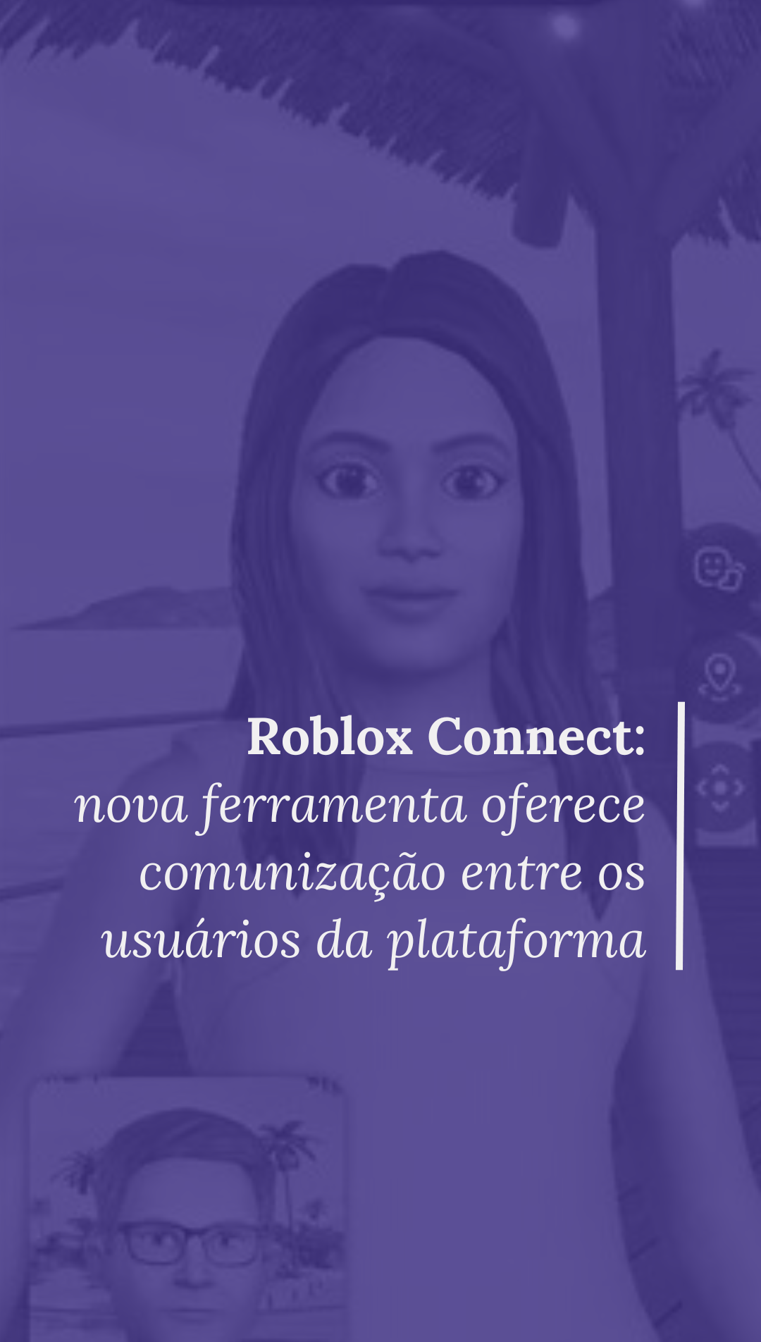 Roblox Connect: a nova ferramenta que pode transformar a interface de games em uma plataforma de comunicação