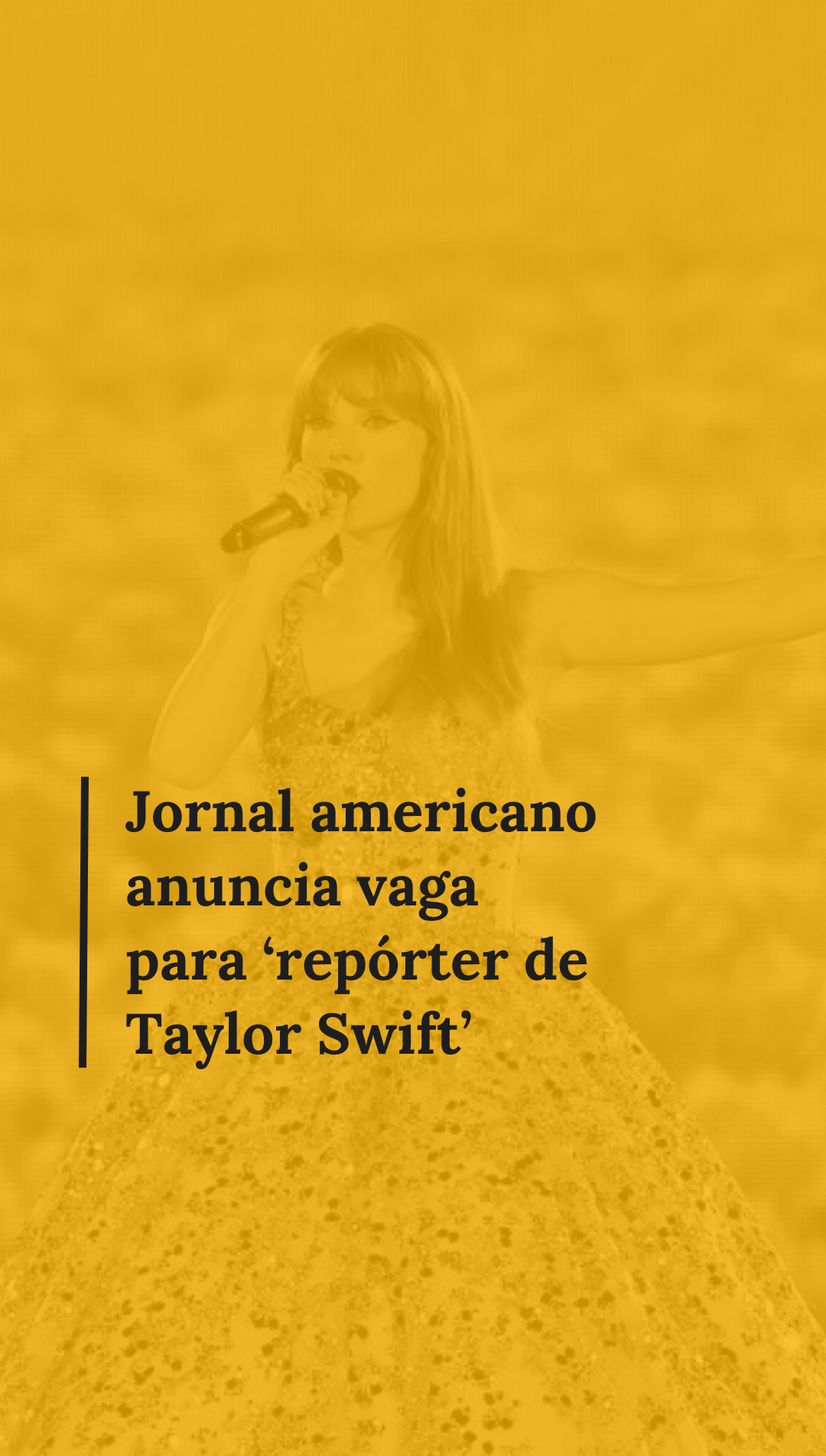 Jornal americano anuncia vaga de emprego para ‘repórter de Taylor Swift’