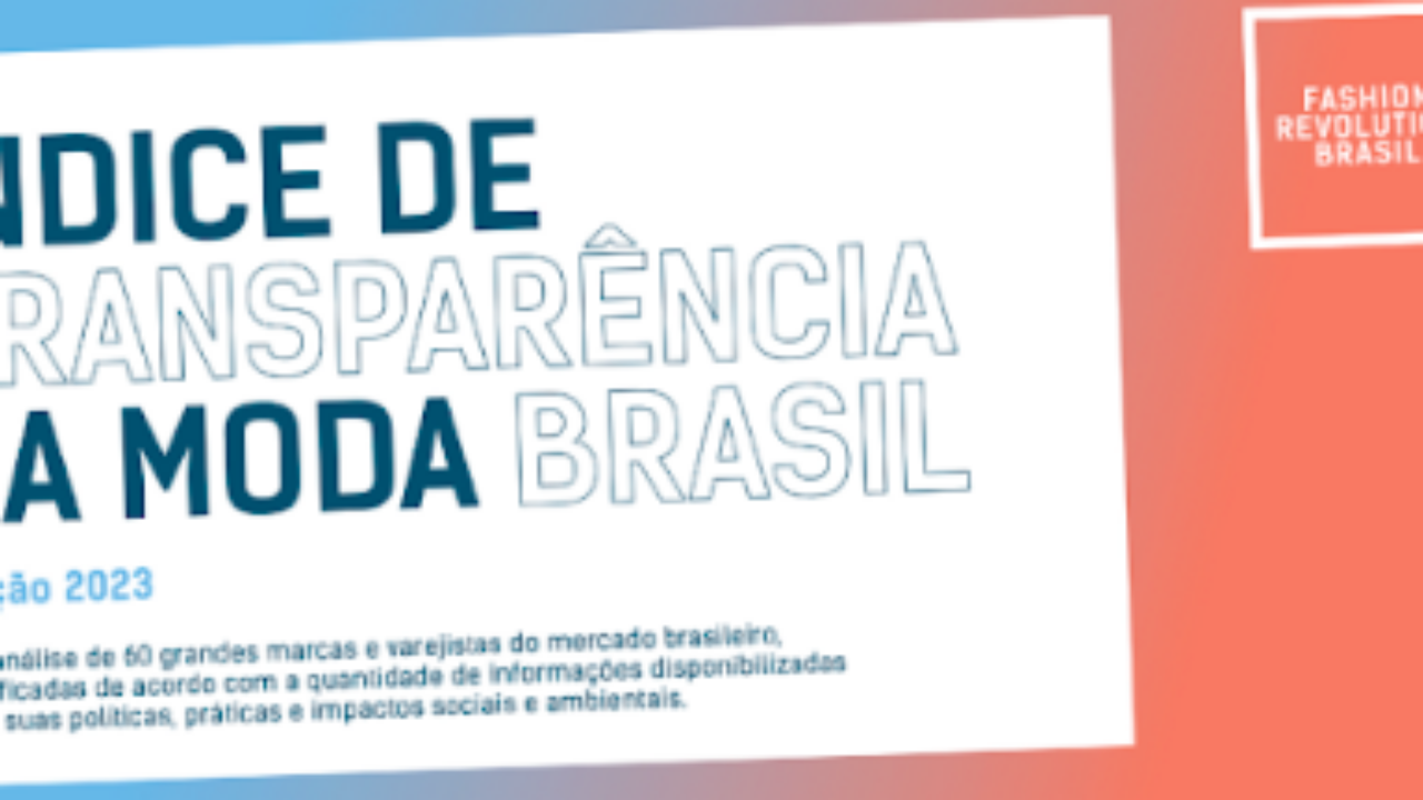 Índice De Transparência da Moda - Brasil 2022 by Fashion