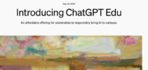 ChatGPT Edu: OpenAI está tornando o ChatGPT mais acessível para escolas e organizações sem fins lucrativos